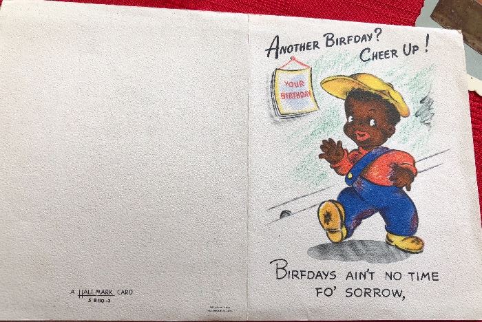 Hallmark VTG  Card  Black Americana Outer cover "Another Birfday? Cheer Up" "Dey's Here today and gone tomorrow"