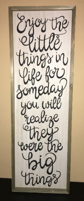 NICE LARGE WALL REMINDER TO ENJOY THE LITTLE THINGS!