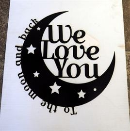 Plasma Cut Steel Wall Art, "You Forever Me" 10" x 27" And "We Love You To The Moon And Back" 15" x 14"