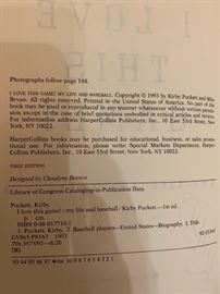 Kirby Pucket “I Love This Game” signed first edition.  There are two of these