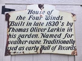 Antique porcelain on metal sign, historical marker for House of the Four Winds, Thomas Oliver Larkin.
