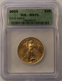 2003 $25 Gold Eagle graded MS70