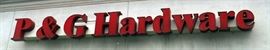 "P& G Hardware", Lighted Out Door Sign Approx 2.5 ' x 14'