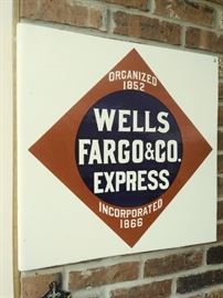 Rare, Antique porcelain on  metal Wells Fargo sign