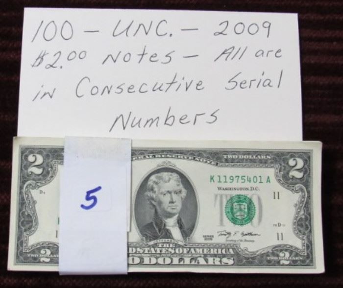 100 - UNC. 2009 $2.00 Notes