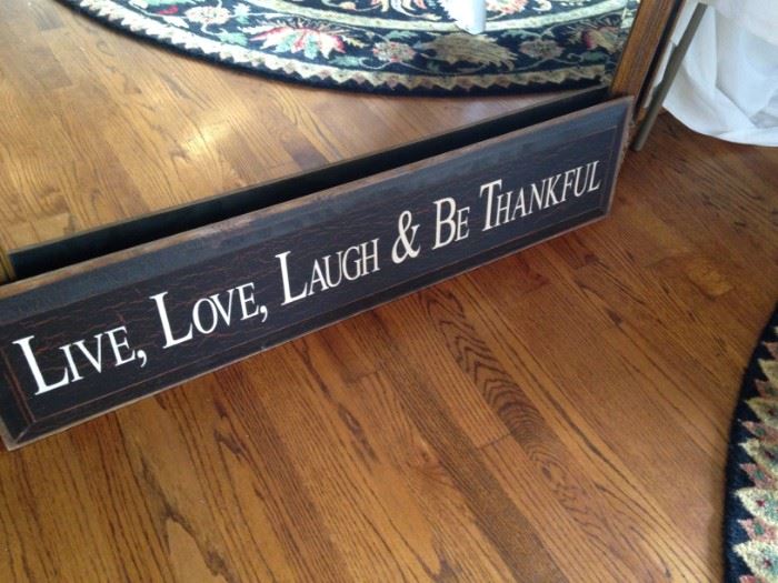"Live, Love, Laugh, & Be Thankful" sign (NOT a part of the mirror)