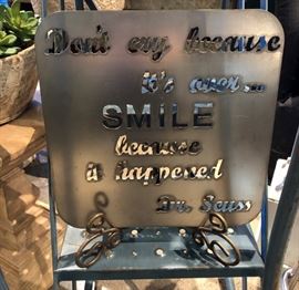 "Don't cry because it's over SMILE because it happened." Dr. Seuss