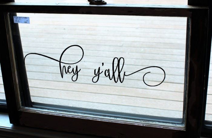 decor vintage window with saying hey yall