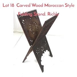 Lot 18 Carved Wood Moroccan Style Folding Stand. Richly 