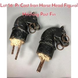 Lot 56 Pr Cast Iron Horse Head Figural Hitching Post Fin