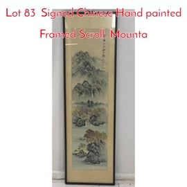 Lot 83 Signed Chinese Hand painted Framed Scroll. Mounta