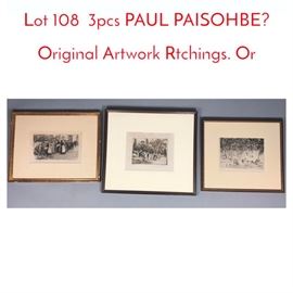 Lot 108 3pcs PAUL PAISOHBE Original Artwork Rtchings. Or