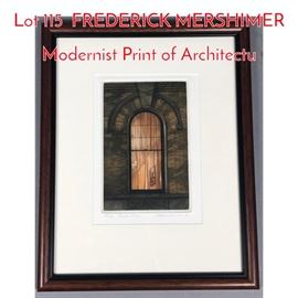 Lot 115 FREDERICK MERSHIMER Modernist Print of Architectu