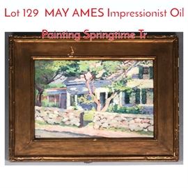 Lot 129 MAY AMES Impressionist Oil Painting Springtime Tr