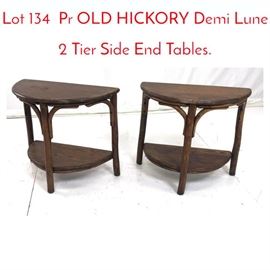 Lot 134 Pr OLD HICKORY Demi Lune 2 Tier Side End Tables. 