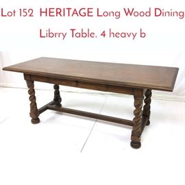 Lot 152 HERITAGE Long Wood Dining Librry Table. 4 heavy b