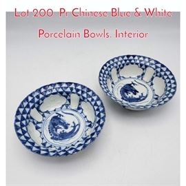 Lot 200 Pr Chinese Blue  White Porcelain Bowls. Interior