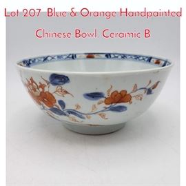 Lot 207 Blue  Orange Handpainted Chinese Bowl. Ceramic B
