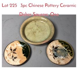 Lot 225 3pc Chinese Pottery Ceramic Dishes Saucers. One 