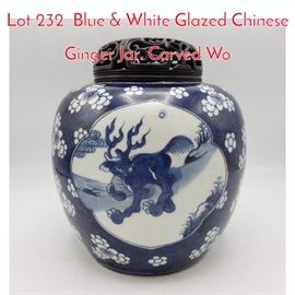 Lot 232 Blue  White Glazed Chinese Ginger Jar. Carved Wo