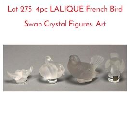 Lot 275 4pc LALIQUE French Bird Swan Crystal Figures. Art