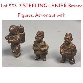 Lot 293 3 STERLING LANIER Bronze Figures. Astronaut with 