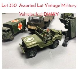 Lot 350 Assorted Lot Vintage Military Vehicles Incl DINKY