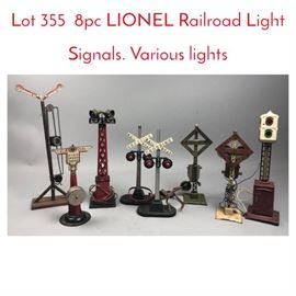 Lot 355 8pc LIONEL Railroad Light Signals. Various lights
