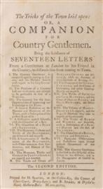 Tricks of the Town Laid Open, (The); or, A Companion for Country Gentlemen. London: H. Slater,…; and R. Adams, 1747. Second edition. Quarter straight-grain morocco, marbled sides. 8vo. vii, 95pp., [1] ads. Slight occasional spotting; fine. Scarce. In the course of seventeen chapters, or “letters,” the author describes cheating at a wide array of games, including tennis, bowling, cockfights, and horse races by “sharpers” through the use of “false dice” and “sleights.” It also describes the arts of other unsavory characters, including whores, gamesters, sots, and money-droppers (con men).