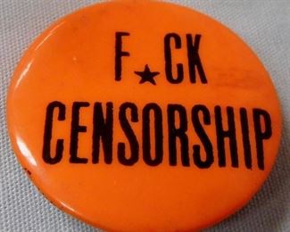 Vintage c. 1970 "F*ck Censorship" Protest Pin Back Button U.U.U. 8th St. NYC