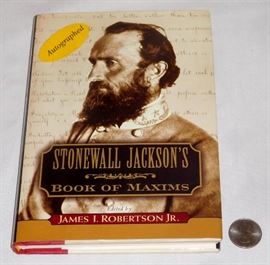 Stonewall Jackson's Book of Maxims by James I. Robertson, Jr. AUTOGRAPHED First Edition