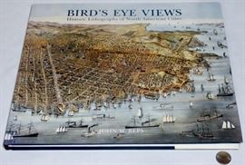 Bird's Eye Views "Historic Lithographs of North American Cities by John W. Reps 1998 FIRST EDITION