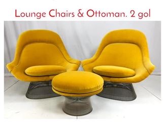 Lot 702 3pc WARREN PLATNER Lounge Chairs  Ottoman. 2 gol