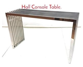 Lot 711 Chromed Metal Modernist Slat Hall Console Table. 