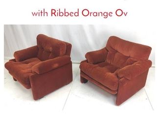 Lot 860 Pr CB ITALIA Lounge chairs with Ribbed Orange Ov