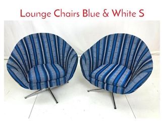 Lot 890 Pr OVERMAN Modernist Lounge Chairs Blue  White S