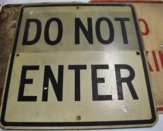 Metal Do No Enter Sign