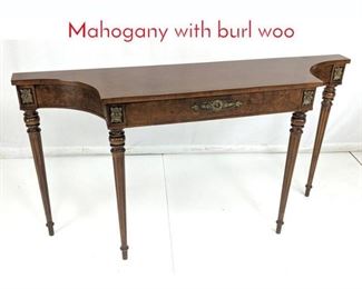Lot 222 Narrow Hall Console Table. Mahogany with burl woo
