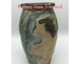 Lot 245 Modernist Ceramic Studio Pottery Vase. 3 incised 