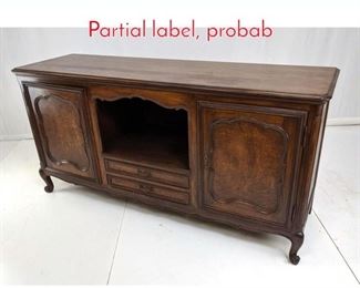 Lot 309 French Provincial Credenza. Partial label, probab