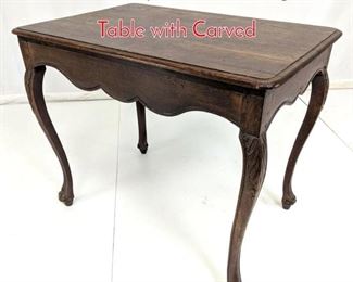 Lot 350 Country French Writing Table. Table with Carved 