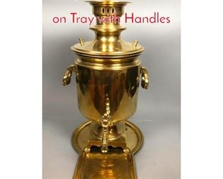 Lot 368 Large Brass Russian Samovar on Tray with Handles 