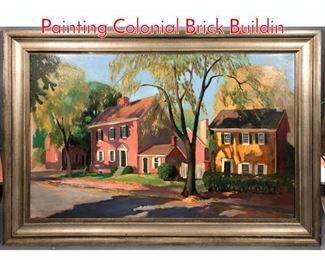 Lot 207 BAYARD BERNDT Oil Painting Colonial Brick Buildin