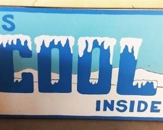 "It's Cool Inside" Tin Sign