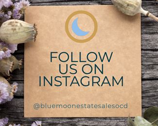 Follow us on Instagram: @bluemoonestatesalesocd