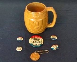 Political Campaign Buttons including John F Kennedy, Nixon, Johnson, plus New Deal Coffee Mug Dated 1932, Key Chain from Warm Springs, Ga.