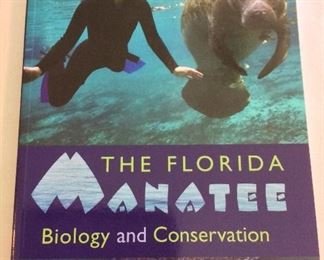 The Florida Manatee, Biology and Conservation, Signed by Author. 