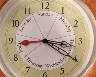 Clock that not only tells the time  but tells you the day of the week.  Good for us 'old folks' that never know what day it is!