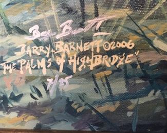 Barry Barnett "The Palm's of High Bridge"  Signed and numbered