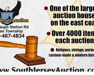 40+ Estates and Personal Property Auction including Antiques, Vintage, Mid-Century, Modern, Designer, Contemporary, New & Brand Name Furniture, Fine Jewelry, Rugs & Carpets, Lighting, Coins, Artwork, Lawn & Garden, Tools, Collectibles & Smalls and much much more!
A FUN – ACTION – PACKED – AUCTION
LIVE | ABSENTEE | PHONE BID | IN-PERSON
Sunday – September 22, 2019     (856) 467-4834  www.SouthJerseyAuction.com
Doors Open 8:00 am – Auction Starts 8:30 am
Preview: Saturday 8:30-3:00 pm 